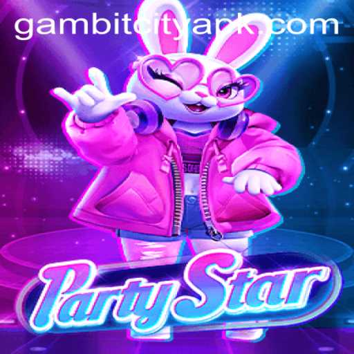 PartyStar: A Glimpse into Gambit City's Latest Gaming Phenomenon